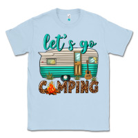 Dusty Blue lets go camping Classic Tee - texasbilliewilder
