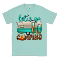 Seafoam lets go camping Classic Tee - texasbilliewilder
