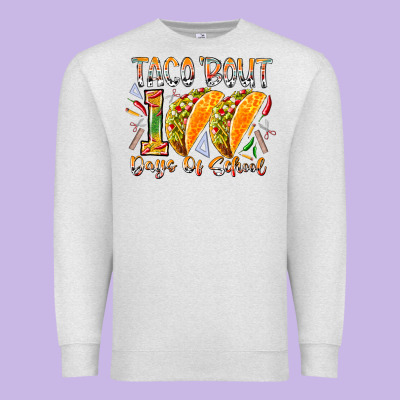 Taco Bout 100 Days Of School Premium Sweatshirt Designed By Racoondesign