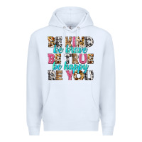 White be kind be true be you Premium Hoodie - NancyCooperArtShop