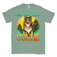Sage life is better with a collie Classic Tee - texasbilliewilder
