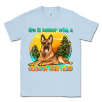 Dusty Blue life is better with a german shepherd Classic Tee - texasbilliewilder