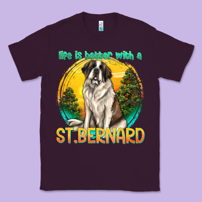 Life Is Better With A St.bernard Classic Tee Designed By Texasbilliewilder