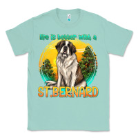Seafoam life is better with a st.bernard Classic Tee - texasbilliewilder