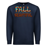 Navy fall is proof that change is beautiful Premium Sweatshirt - CowhideDigitalArt