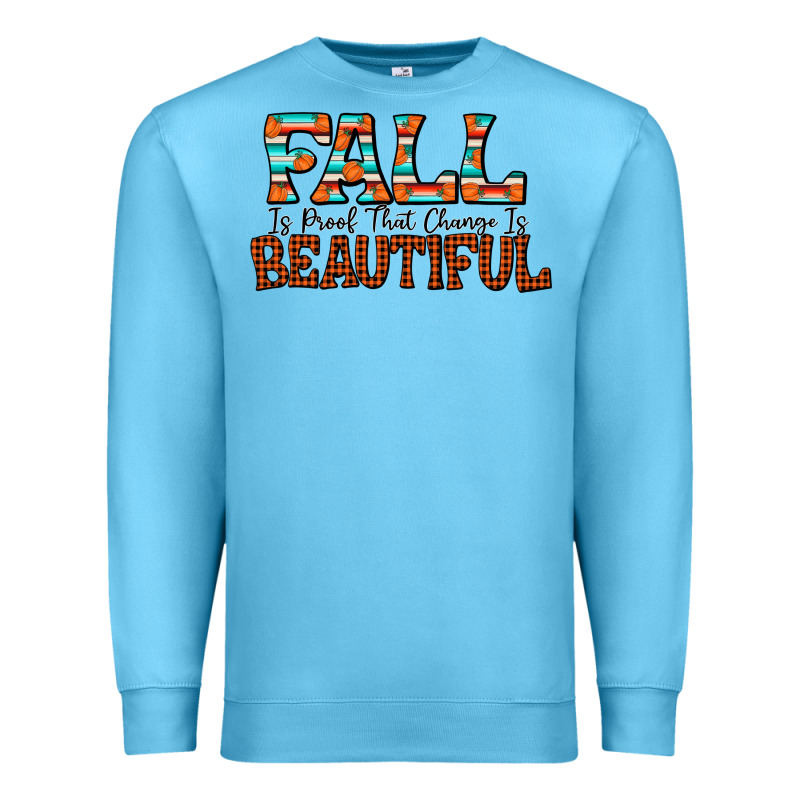 Fall Is Proof That Change Is Beautiful Premium Sweatshirt by CowhideDigitalArt | Teevron