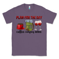 Lavender Plan for the day coffee camping wine Classic Tee - texasbilliewilder