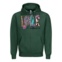 Sports Green western let all that you do be done in love with g Zipper Hoodie - texasbilliewilder