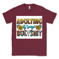 Burgundy adulting is some bullshit Classic Tee - texasbilliewilder