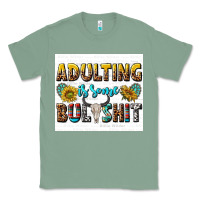 Sage adulting is some bullshit Classic Tee - texasbilliewilder