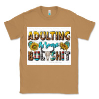 Toasted Coconut adulting is some bullshit Classic Tee - texasbilliewilder