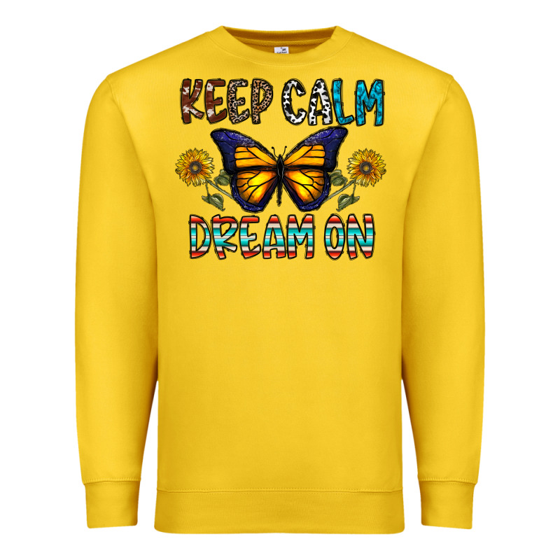 Keep Calm Dream On Premium Sweatshirt by CowhideDigitalArt | Teevron