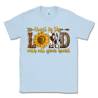 Dusty Blue Trust in the lord with all your heart Classic Tee - texasbilliewilder