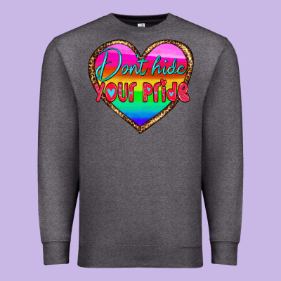 Dont Hide Your Pride Premium Sweatshirt Designed By Hra Design Shop