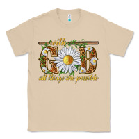 Mushroom With God all things are possible with daisy Classic Tee - texasbilliewilder