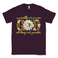Plum With God all things are possible with daisy Classic Tee - texasbilliewilder