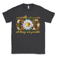 Smoke With God all things are possible with daisy Classic Tee - texasbilliewilder