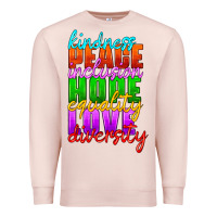 Pale Pink kindness peace inclusion hope equality love diversity Premium Sweatshirt - HRA Design Shop