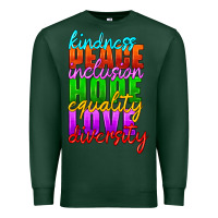Sports Green kindness peace inclusion hope equality love diversity Premium Sweatshirt - HRA Design Shop