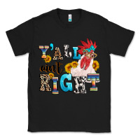 Black Y'all ain't right crazy Classic Tee - texasbilliewilder