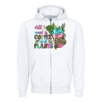 White all i need is coffee and plants Zipper Hoodie - texasbilliewilder