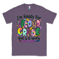 Lavender I'm ready for second grade but is it ready for me Classic Tee - RanaPortraitStore