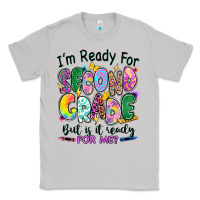 Moon Dust I'm ready for second grade but is it ready for me Classic Tee - RanaPortraitStore
