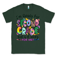 Sports Green I'm ready for second grade but is it ready for me Classic Tee - RanaPortraitStore