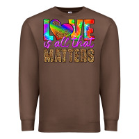Chestnut love is all that matters Premium Sweatshirt - HRA Design Shop