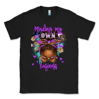 Black minding my own business afro messy bun Classic Tee - texasbilliewilder
