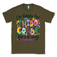 Army Green I'm ready for third grade but is it ready for me Classic Tee - RanaPortraitStore