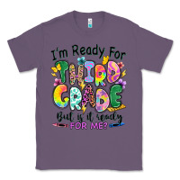Lavender I'm ready for third grade but is it ready for me Classic Tee - RanaPortraitStore