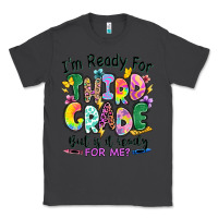 Smoke I'm ready for third grade but is it ready for me Classic Tee - RanaPortraitStore