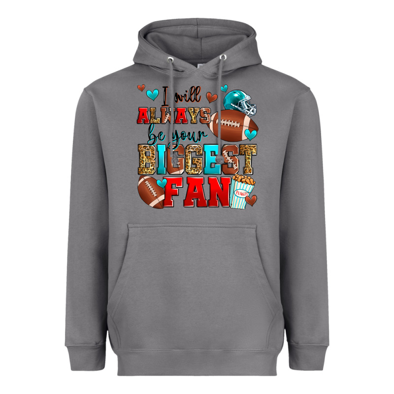 I Will Always Be Your Biggest Fan American Footbal Heavyweight Hoodie by Zillion Design Studio | Teevron