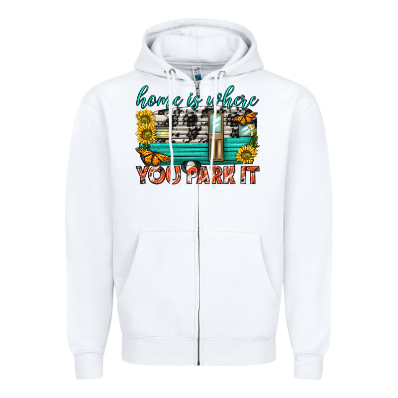 Home Is Where  You Park It Zipper Hoodie by texasbilliewilder | Teevron