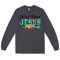 Smoke y'all need jesus arrow lily flowers Long Sleeve Tee - BarkalooDesign