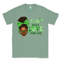 Sage sorority colors green its the self love for me afr Classic Tee - texasbilliewilder