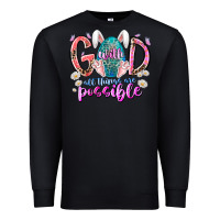 Black with god all things are possible Premium Sweatshirt - RacoonDesign