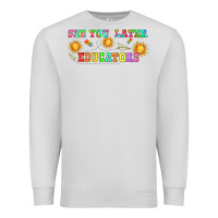 Dove Grey see you later educators  libbey glass Premium Sweatshirt - HRA Design Shop