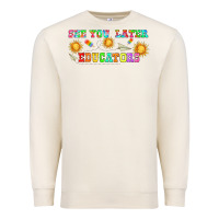 Sandshell see you later educators  libbey glass Premium Sweatshirt - HRA Design Shop
