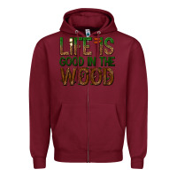 Burgundy life is good in the wood Zipper Hoodie - texasbilliewilder