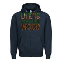 Navy life is good in the wood Zipper Hoodie - texasbilliewilder