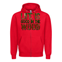 Red life is good in the wood Zipper Hoodie - texasbilliewilder