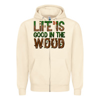Sandshell life is good in the wood Zipper Hoodie - texasbilliewilder