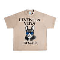 French Oak Livin' la vida Frenchie Urban Heavy Tee - Bettercallsaul