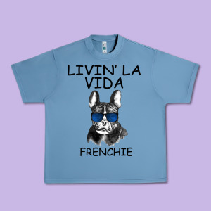 Livin' La Vida Frenchie Urban Heavy Tee Designed By Bettercallsaul