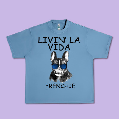Livin' La Vida Frenchie Urban Heavy Tee Designed By Bettercallsaul