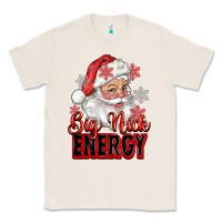 Natural big nick energy santa claus Classic Tee - RanaPortraitStore
