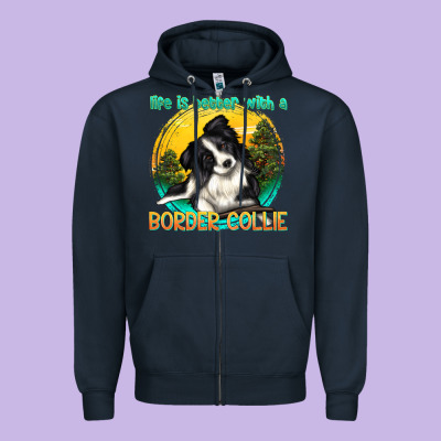 Zipper Hoodie life is better with a border collie