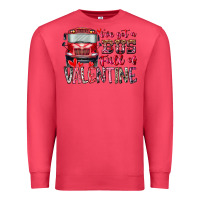 Cardinal I've got bus full of Valentine Premium Sweatshirt - RacoonDesign